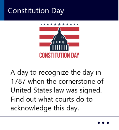 A day to recognize the day in 1787 when the cornerstone of United States law was signed. Find out what courts do to acknowledge this day. New window to Constitution Day PDF.