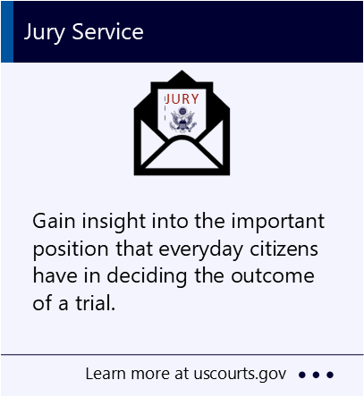 Gain insight into the important position that everyday citizens have in deciding the outcome of a trial. New window to the United States Courts webpage about jury service.